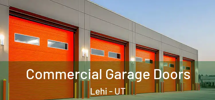  Commercial Garage Doors Lehi - UT