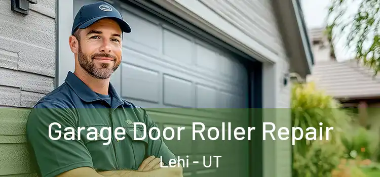  Garage Door Roller Repair Lehi - UT