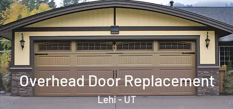  Overhead Door Replacement Lehi - UT