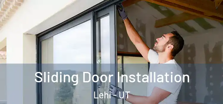 Sliding Door Installation Lehi - UT